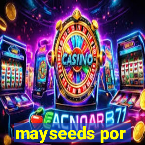 mayseeds por